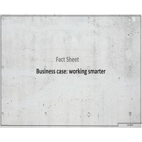 Business case: working smarter