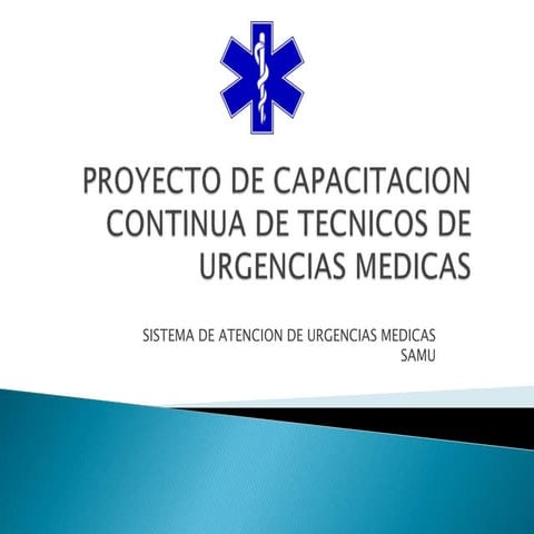 PROYECTO DE CAPACITACION TECNICOS EN URGENCIAS MEDICAS (SAMU JALISCO)