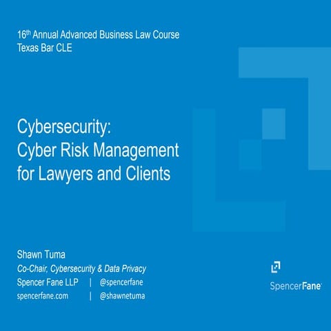 Cybersecurity: Cyber Risk Management for Lawyers and Clients