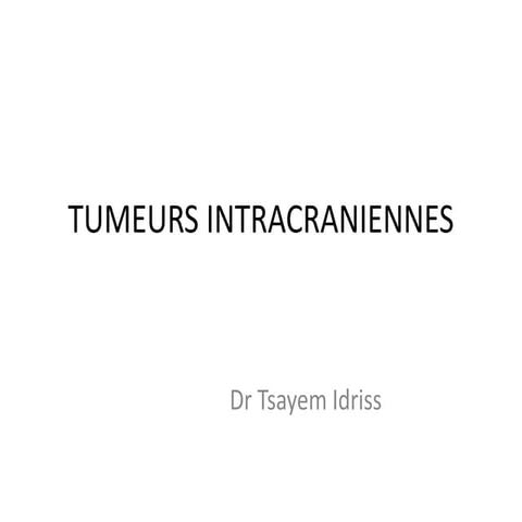 Tumeurs intracraniennes