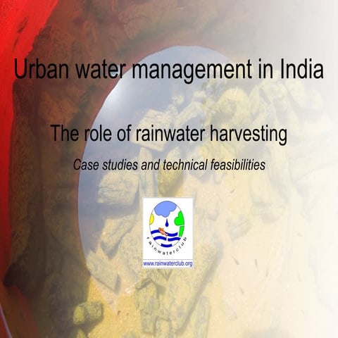 Water management in India- Role of rainwater harvesting | PPT