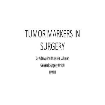 Principles of Tumor markers in surgical practice | PPTX