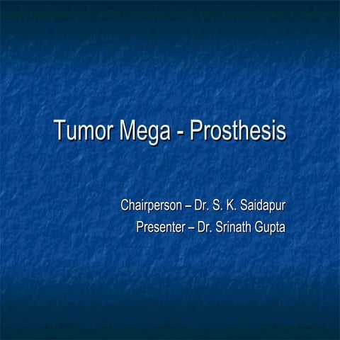 Tumor mega prosthesis