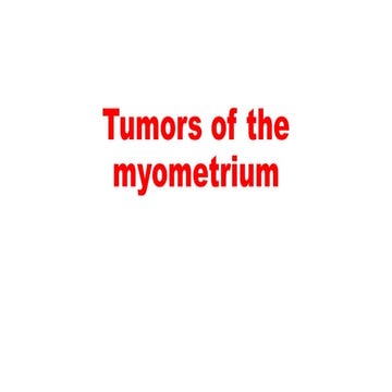 Tumors of the myometrium.pptx
