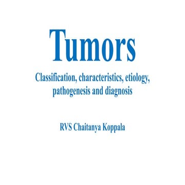 Tumors and its pathophysiology