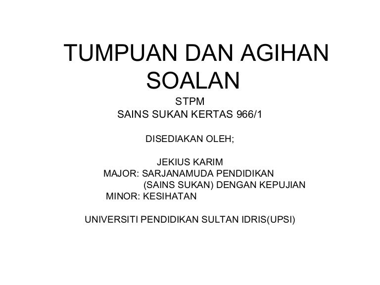 Tumpuan dan agihan soalan stpm k 1