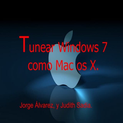 Tunear windows 7 como mac os x