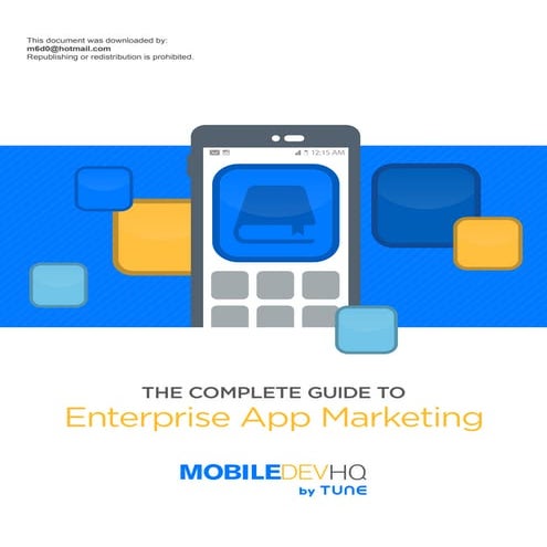 The Complete Guide to Enterprise App Marketing