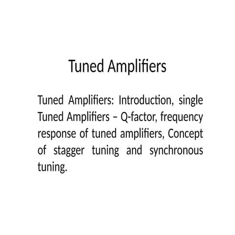 Tuned Amplifiers in Electronic Circuit Analysis