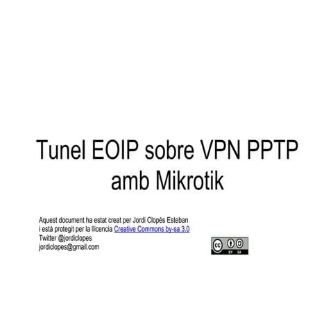 Tunel EOIP sobre VPN PPTP amb Mikrotik