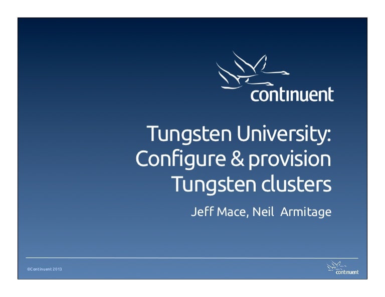 Tungsten University Configure and provision Tungsten clusters