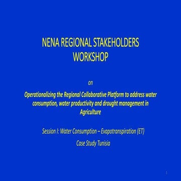Session I: Water Consumption – Evapotranspiration (ET) Case Study Tunisia