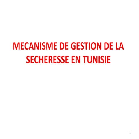 Mecanisme de gestion de la Secheresse en Tunisie