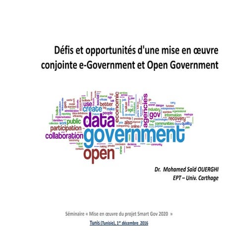 Défis et opportunités d'une mise en œuvre conjointe e-Government et Open Gov...
