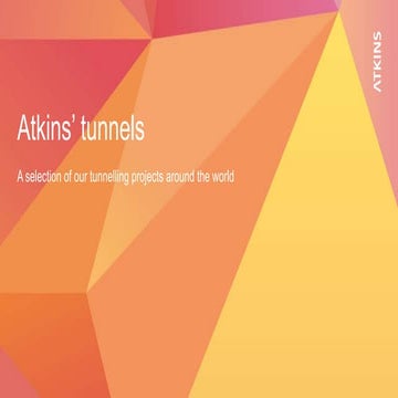 Atkins' tunnelling projects