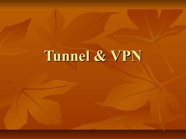 Tunnel & vpn1