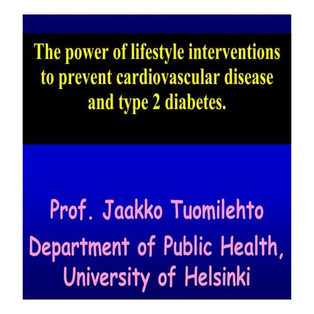The power of lifestyle interventions to prevent cardiovascular diseases