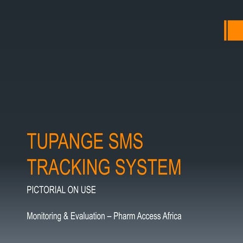 Tupange sms tracking system Quick pictorial on impact | PPTX