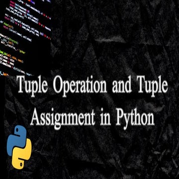 Tuple Operation and Tuple Assignment in Python.pdf