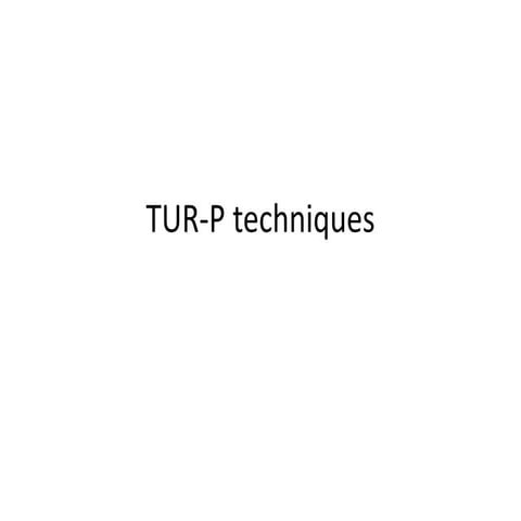 TURP Technique (lecture n video)