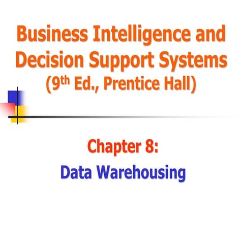 turban_dss9e_ch08-DataWarehouse-Published.pdf