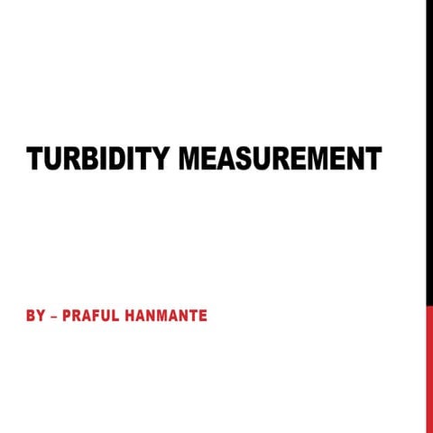 Turbidity measurement