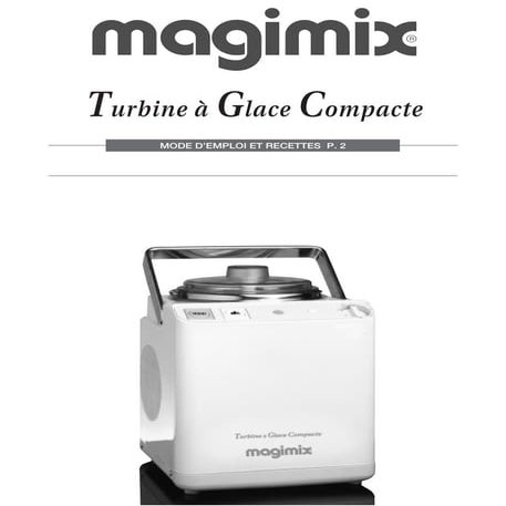 Turbine à glace Magimix Gelato Expert pas cher - Sorbetière