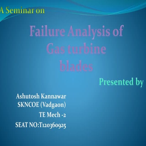 Turbine blade faliure