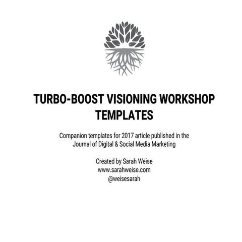 Templates for Turbo-Boost Visioning Workshop