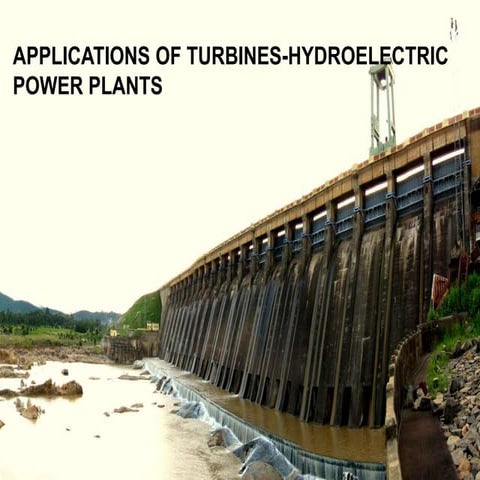 Applications of turbines-Hydroelectric Power Plants