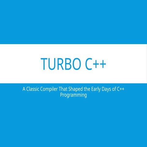 Turbo C++ [CRACKED] Free Download [2025] PPTX