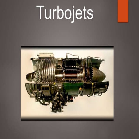 Turbojet engines