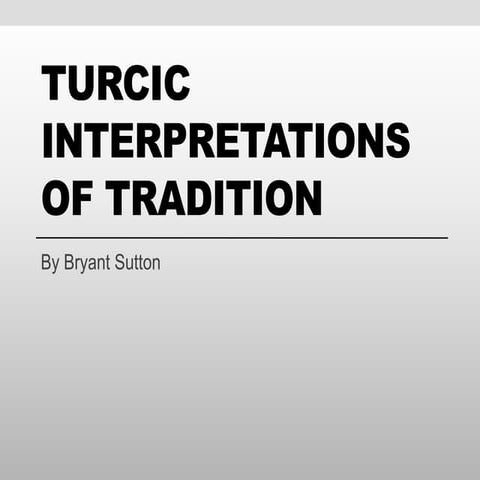 Turcic interpretations of tradition