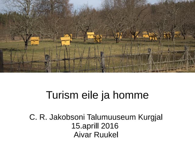 Turism eile ja homme