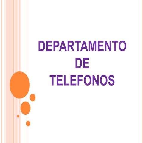Turismo, Departamento de telefonos.