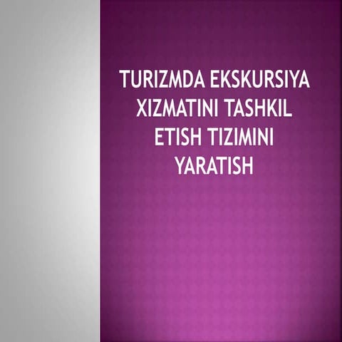 TURIZMDA_EKSKURSIYA_XIZMATINI_TASHKIL.ppt