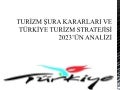 Turi̇zm şura kararlari ve türki̇ye turi̇zm strateji̇si̇ 2023’ün