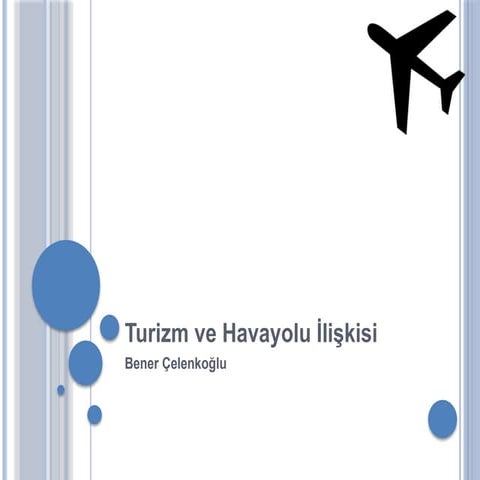 Turizm ve Havayolu İlişkisi