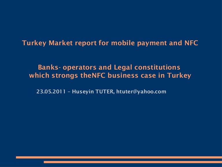 Turkey Market Report For Mobile Payment And Nfc