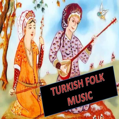 Turkish Folk Music Pptx