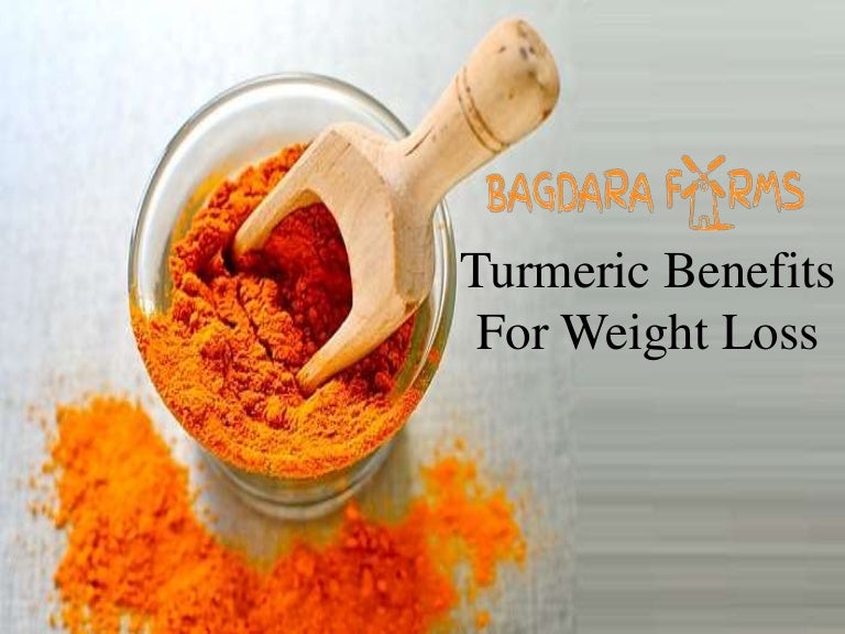 Use Turmeric Benefits For Weight Loss