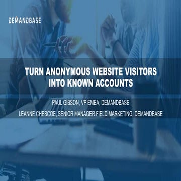 Turn anonymous website traffic into known accounts