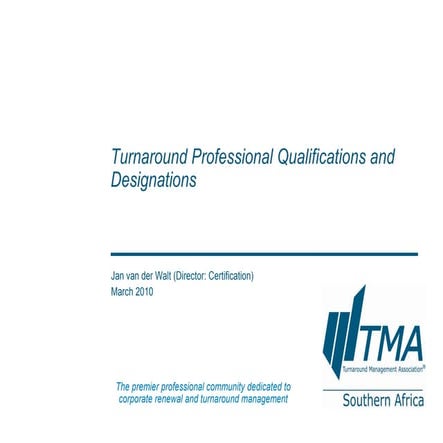 Turnaround Professional Qualifications