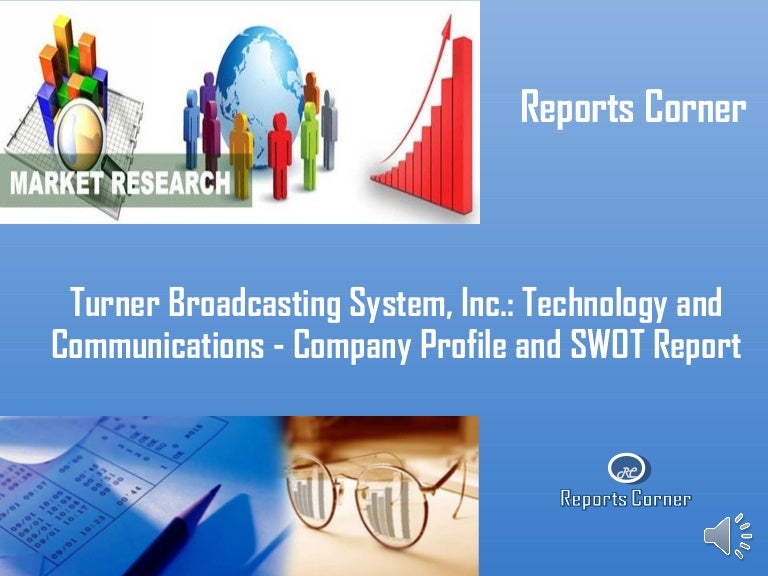 Turner Broadcasting System, Inc Technology and Communications