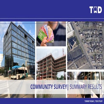 Turney Road Transit-Oriented Development Study Community Survey Results ...