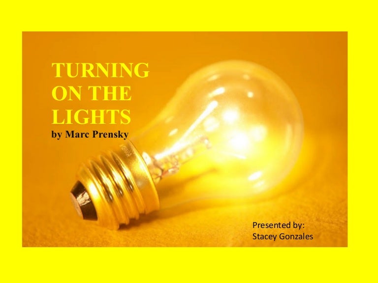 Turning on the Lights