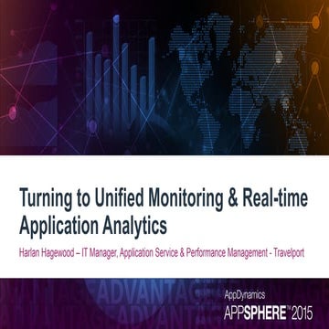 AppSphere 15 - Turning to Unified Monitoring & Real-time Application Analytics