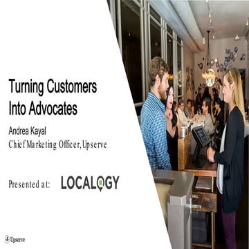 LOCALOGY ENGAGE 19: Turning Customers Into Advocates
