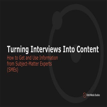 Turning interviews into content