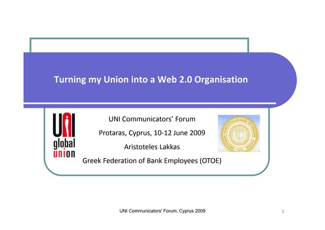 Turning My Union Into A Web 2.0 Organisation 2